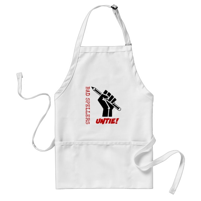 Bad Spellers Untie! Raised Fist Grammar Humour Standard Apron (Front)