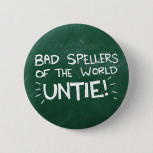 Bad Spelling 6 Cm Round Badge