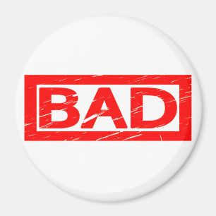 Bad Stamp Magnet