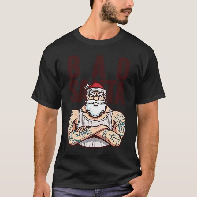 Bad tattoo santa christmas T-Shirt (Front)
