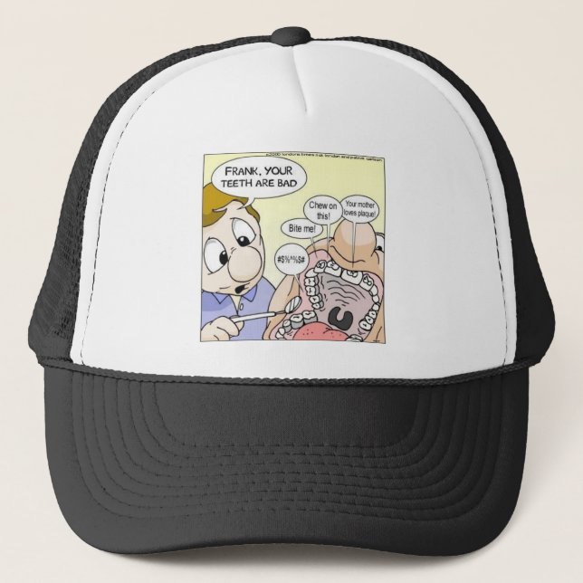 "Bad Teeth" Funny Dentistry Gifts Tees Collectable Trucker Hat (Front)