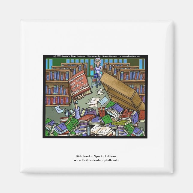 Bad Things Happen 2 Good People Funny Magnet (Front)