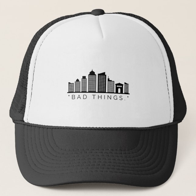 Bad Things Happen in Philadelphia: Skyline Trucker Hat (Front)