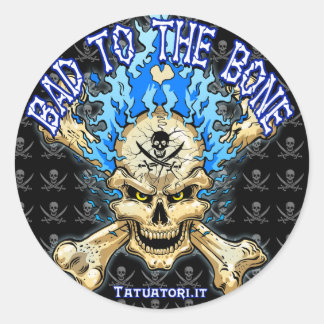 Bad to the Bone Classic Round Sticker