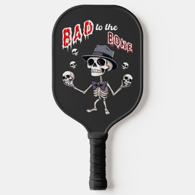 Bad to the bone, funny skeleton pickleball paddle (Front)