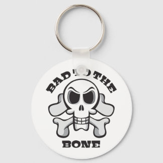 Bad to the Bone Key Ring