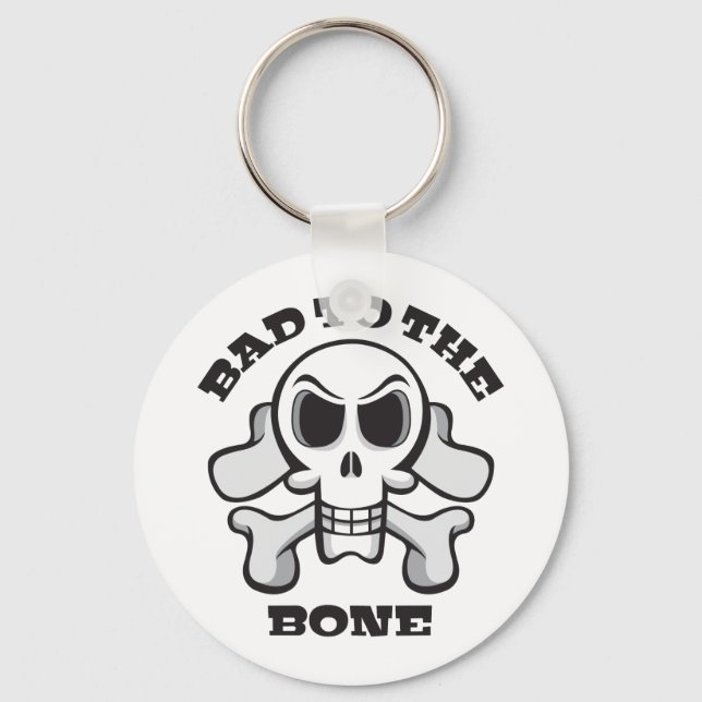 Bad to the Bone Key Ring (Front)