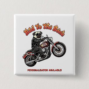 Bad To The Bone "Pugly Attitude" Pug Biker 15 Cm Square Badge