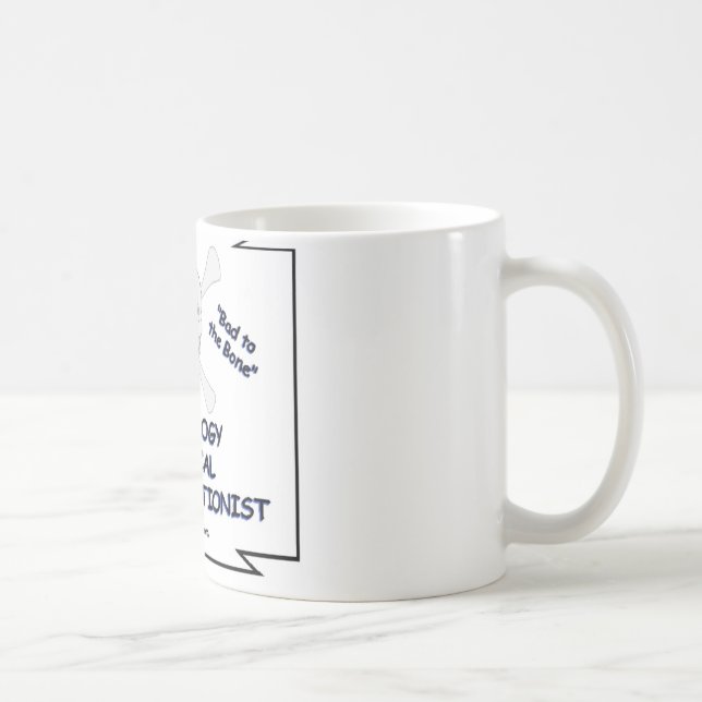Bad to the Bone Radiology Medical Transcriptionist Coffee Mug (Right)