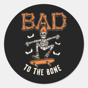 Bad To The Bone Skeleton Funny Skateboard Toddler Classic Round Sticker