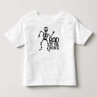 Bad to the Bone Toddler T-Shirt