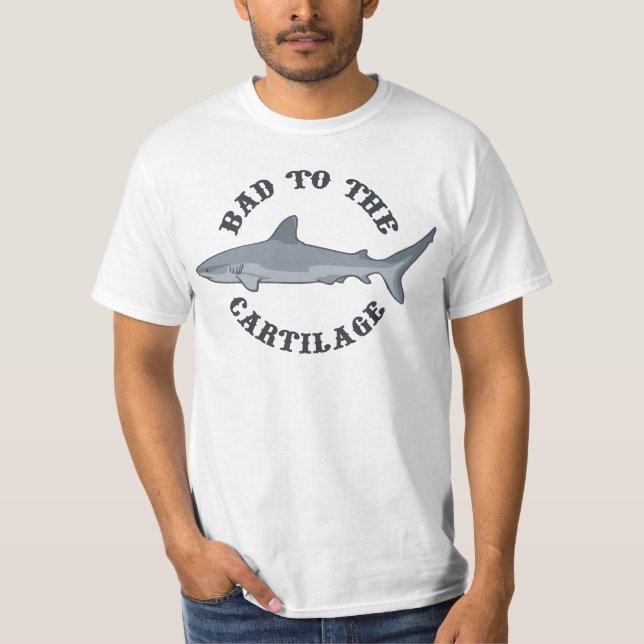 Bad to the Cartilage T-Shirt (Front)
