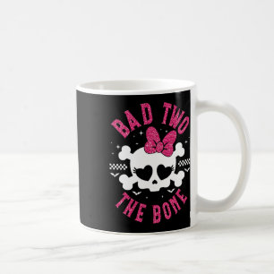 Bad Two The Bone 2nd Birthday 2 Years Old Kids Gir Coffee Mug
