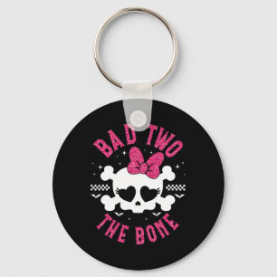 Bad Two The Bone 2nd Birthday 2 Years Old Kids Gir Key Ring