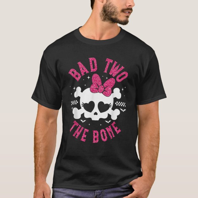Bad Two the Bone 2nd Birthday 2 Years Old Kids Gir T-Shirt (Front)