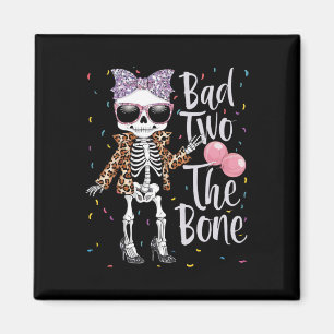 Bad Two The Bone Halloween Birthday 2nd Birthday G Magnet