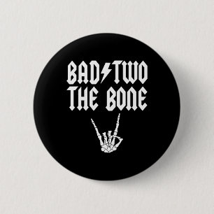Bad Two The Bone Skeleton Hand Family 2nd Birthday 6 Cm Round Badge