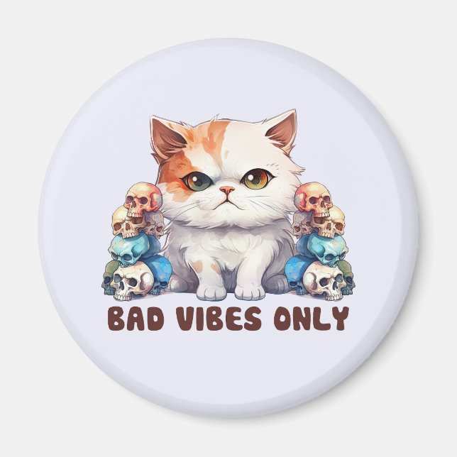 Bad Vibes Only – Fierce Cat & Skulls Gothic Design Magnet (Front)