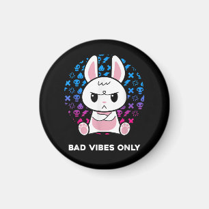 Bad Vibes Only Magnet
