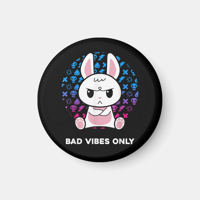 Bad Vibes Only Magnet (Front)