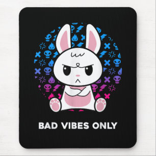 Bad Vibes Only Mouse Mat
