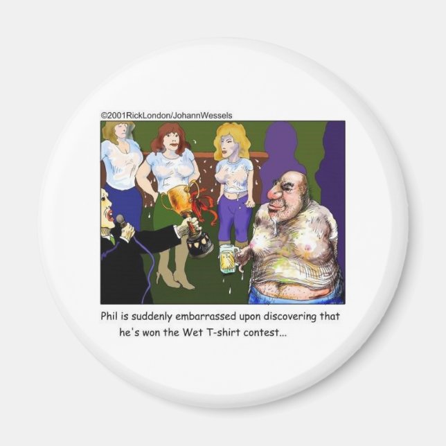 Bad Wet Tee Contest Funny Cartoon Gifts & Tees Magnet (Front)