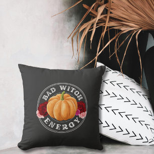 Bad Witch Energy - fun pumpkin Halloween  Cushion