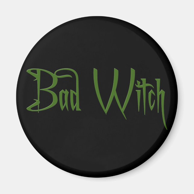 Bad Witch Magnet (Front)