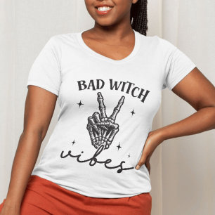 Bad Witch Vibes – Skeleton Hand Witchy Halloween T-Shirt