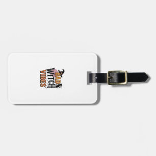 Bad Witch Vibes Vintage Halloween Shirt Design_1 Luggage Tag