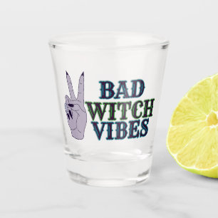 Bad Witch Vibes Witchy Hands Shot Glass