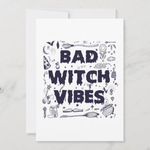 Bad Witche Vibes Funny Spooky Halloween Spirit Invitation