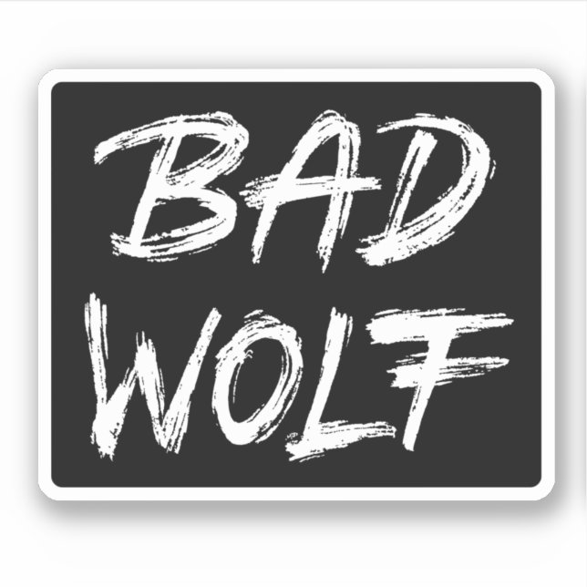 Bad Wolf (Front)