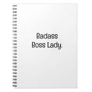 Badass Boss Lady Notebook