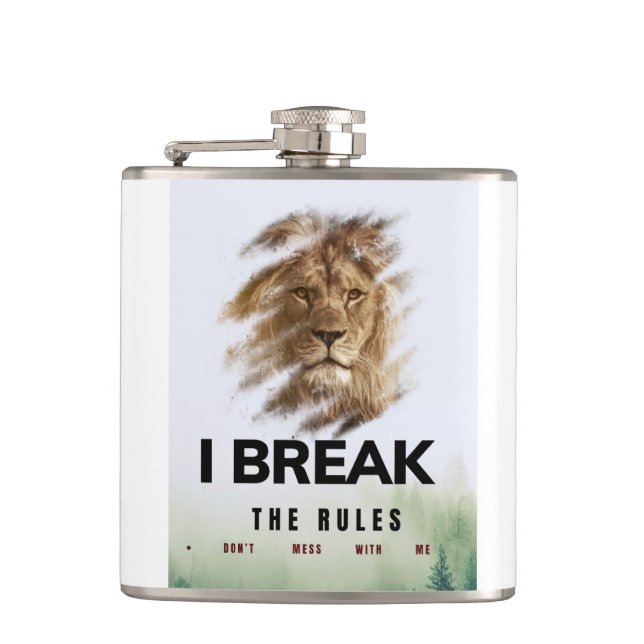Badass Flask with ” I break the rulesQuote (Front)