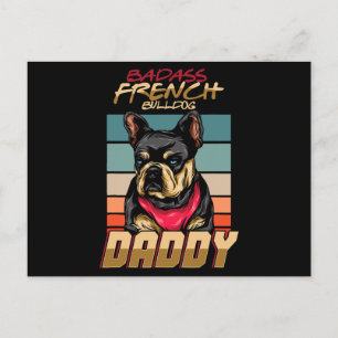 Badass French Bulldog Daddy  Holiday Postcard