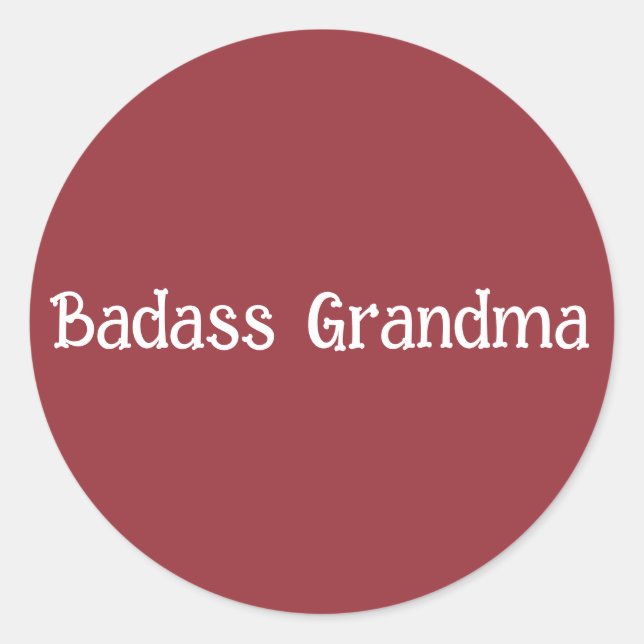 Badass Grandma Classic Round Sticker (Front)