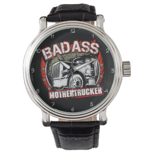 Badass Mothertrucker Watch