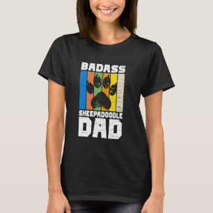 Badass Sheepadoodle Dad Sheepadoodle T-Shirt