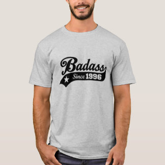 Badass Since 1996 T-Shirt
