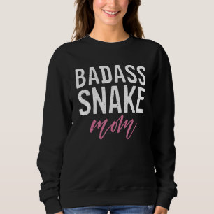 Badass Snake Mum Snake Lover Sweatshirt