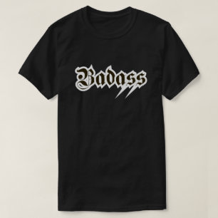 Badass T-Shirt