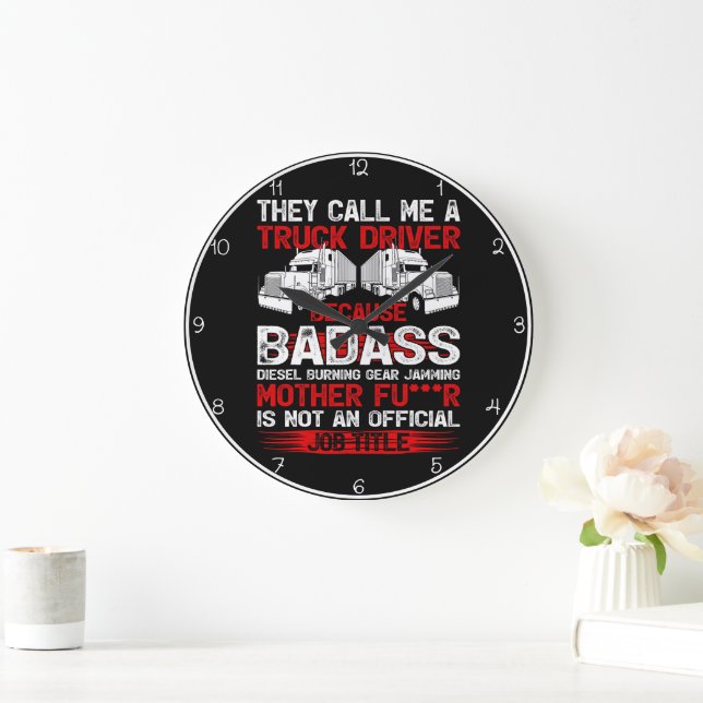 Badass Trucker: Not Official Title Large Clock (Home)