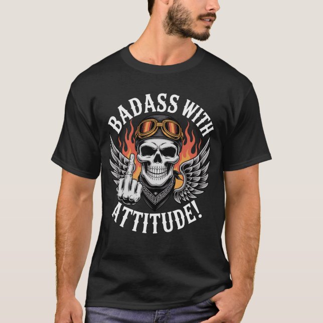 Badass With Attitude! – Rebel Skeleton Biker T-Shirt (Front)