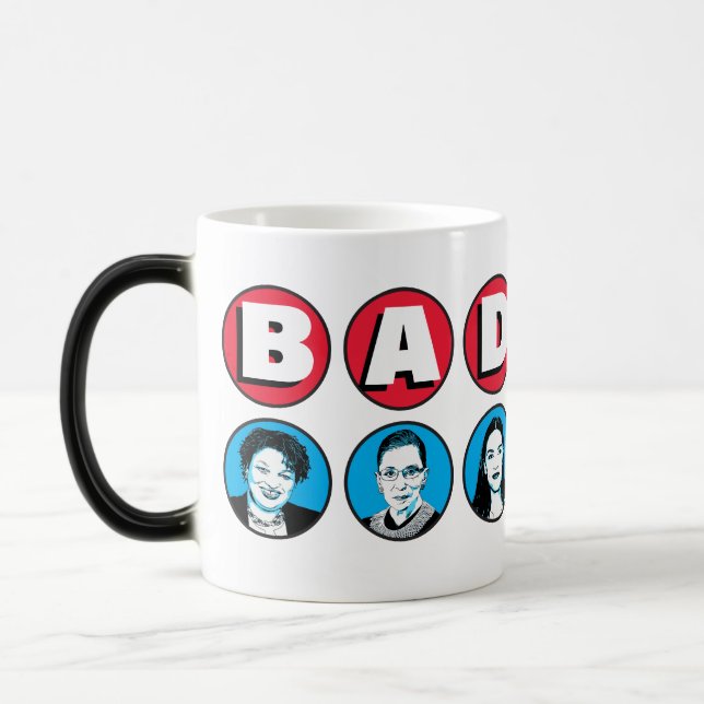 Badass Women: Stacey RBG AOC Katie Kamala Warren Magic Mug (Left)