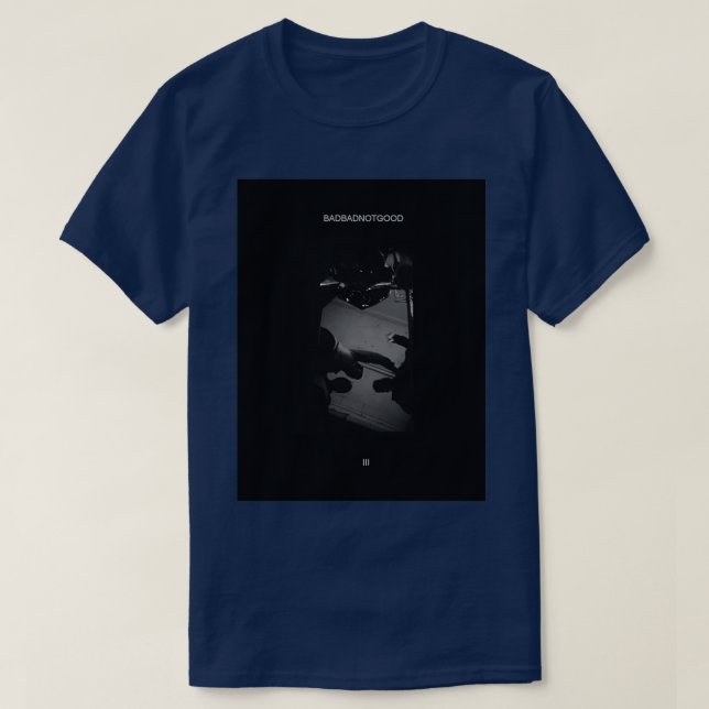 BADBADNOTGOOD -  T-Shirt (Design Front)