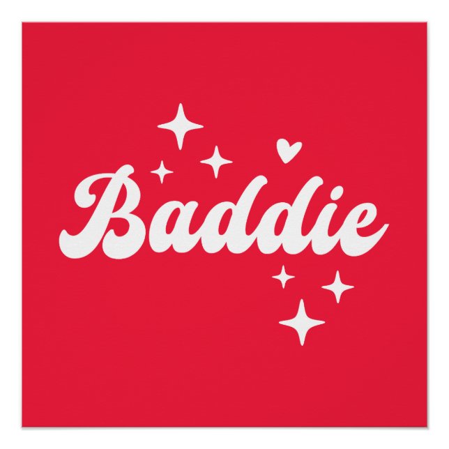 Baddie Poster (Front)