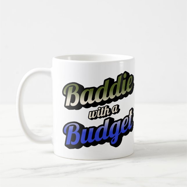 Baddie with a Budget Coffee Mug (Left)