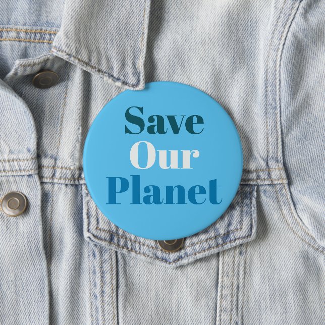Badge - Save Our Planet (In Situ)