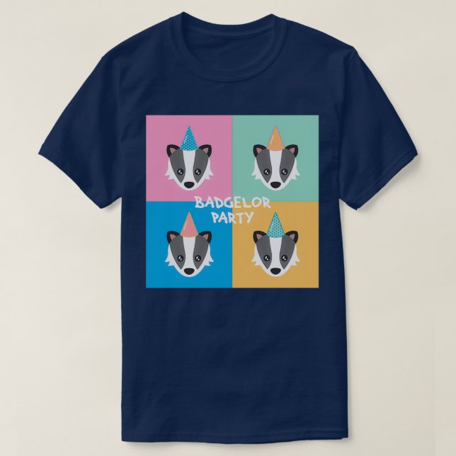 Badgelor party T-Shirt (Design Front)